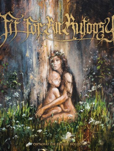 Fit for an Autopsy - Oh What the Future Holds (2022)