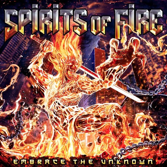 Spirits of Fire - Embrace The Unknown (2022)