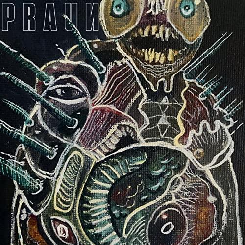 PRAUN - Grit