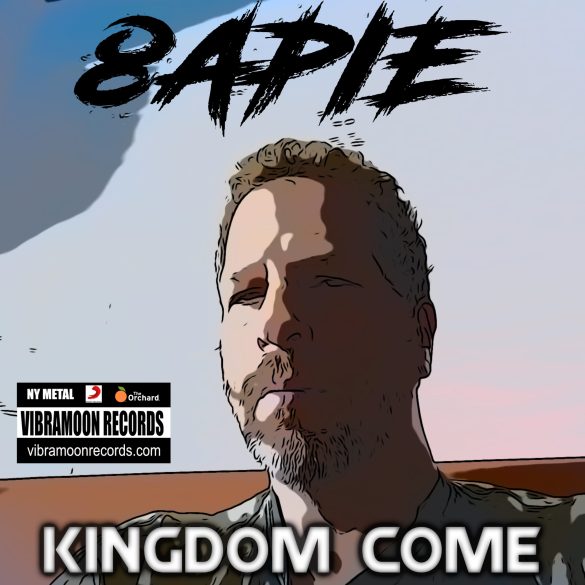 8APIE - Kingdom Come