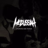 Medussah - Punto de Fuga