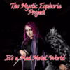 The Mystic Euphoria Project - We Stand Alone