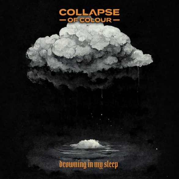 Collapse of Colour - Drowning in My Sleep