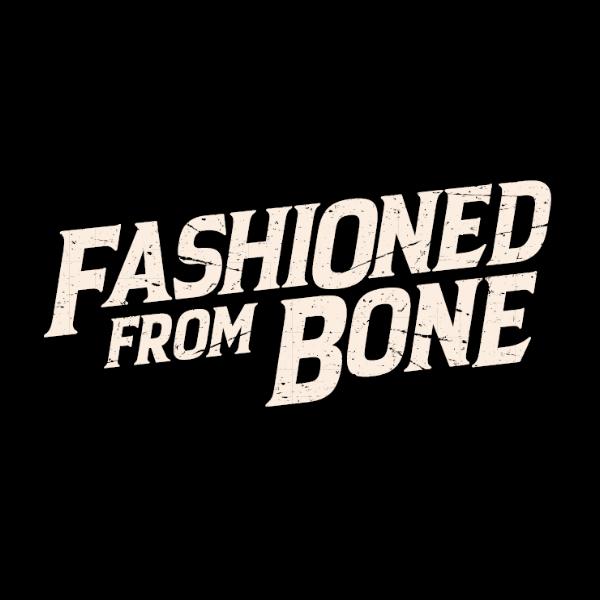 Fashioned From Bone - How Long