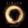 Siriun - Final Hour