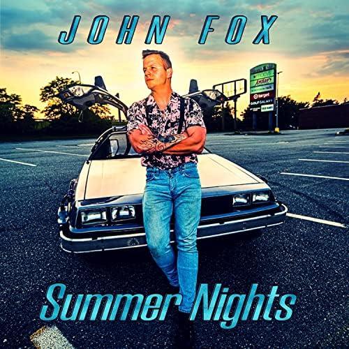 John Fox - Summer Nights