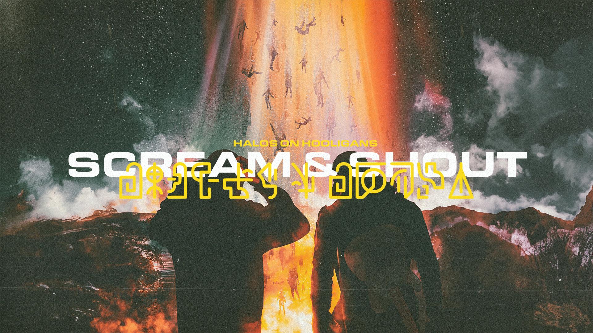 Halos on Hooligans - Scream & Shout
