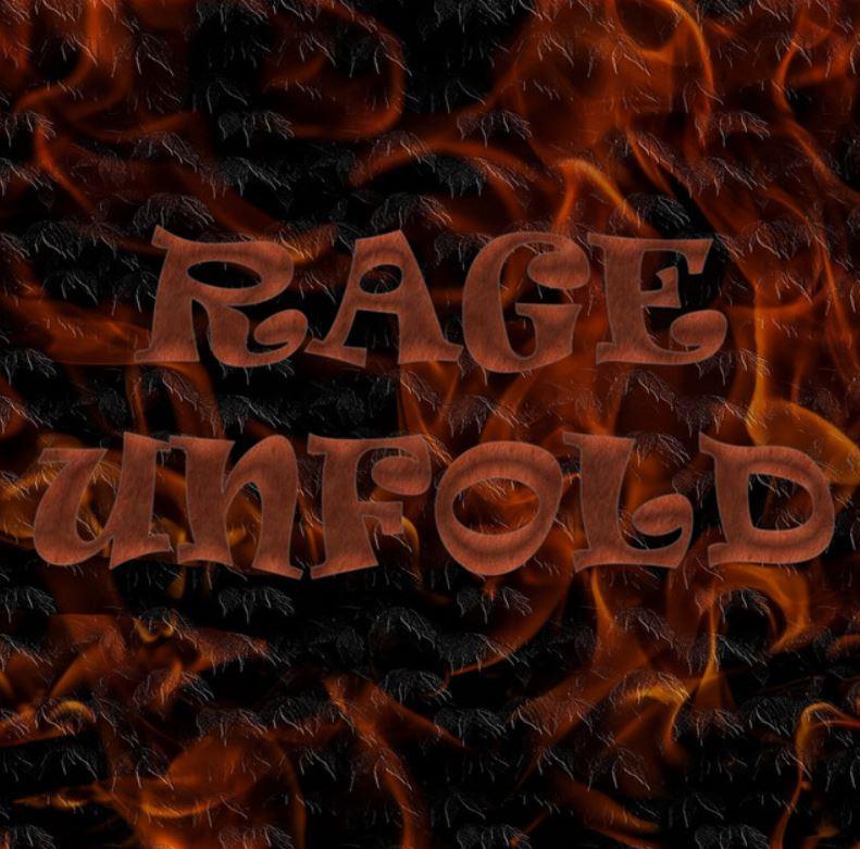 Rage Unfold - Ever Just