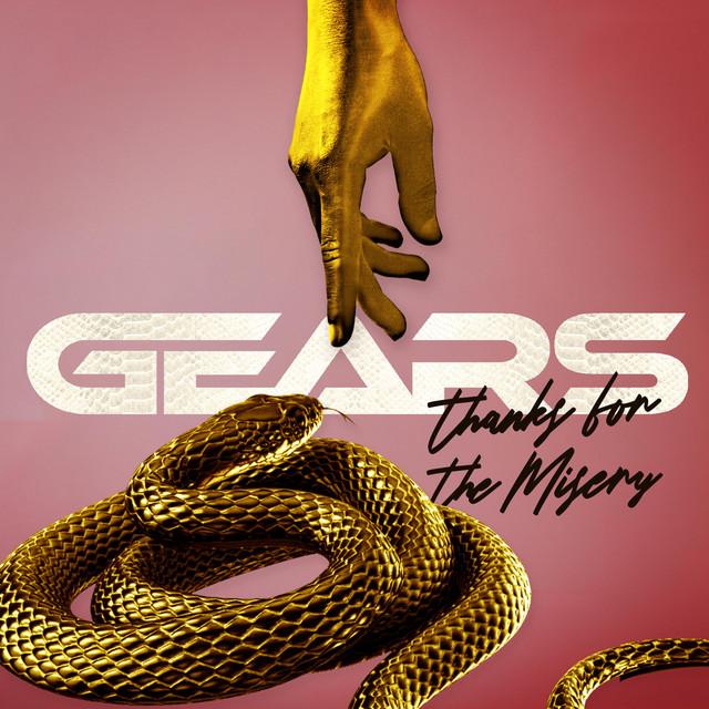 Gears - Thanks For The Misery
