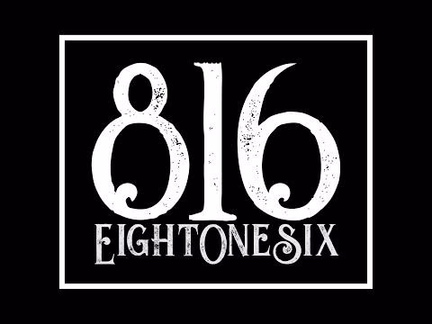 EightOneSix - Let It Be Known