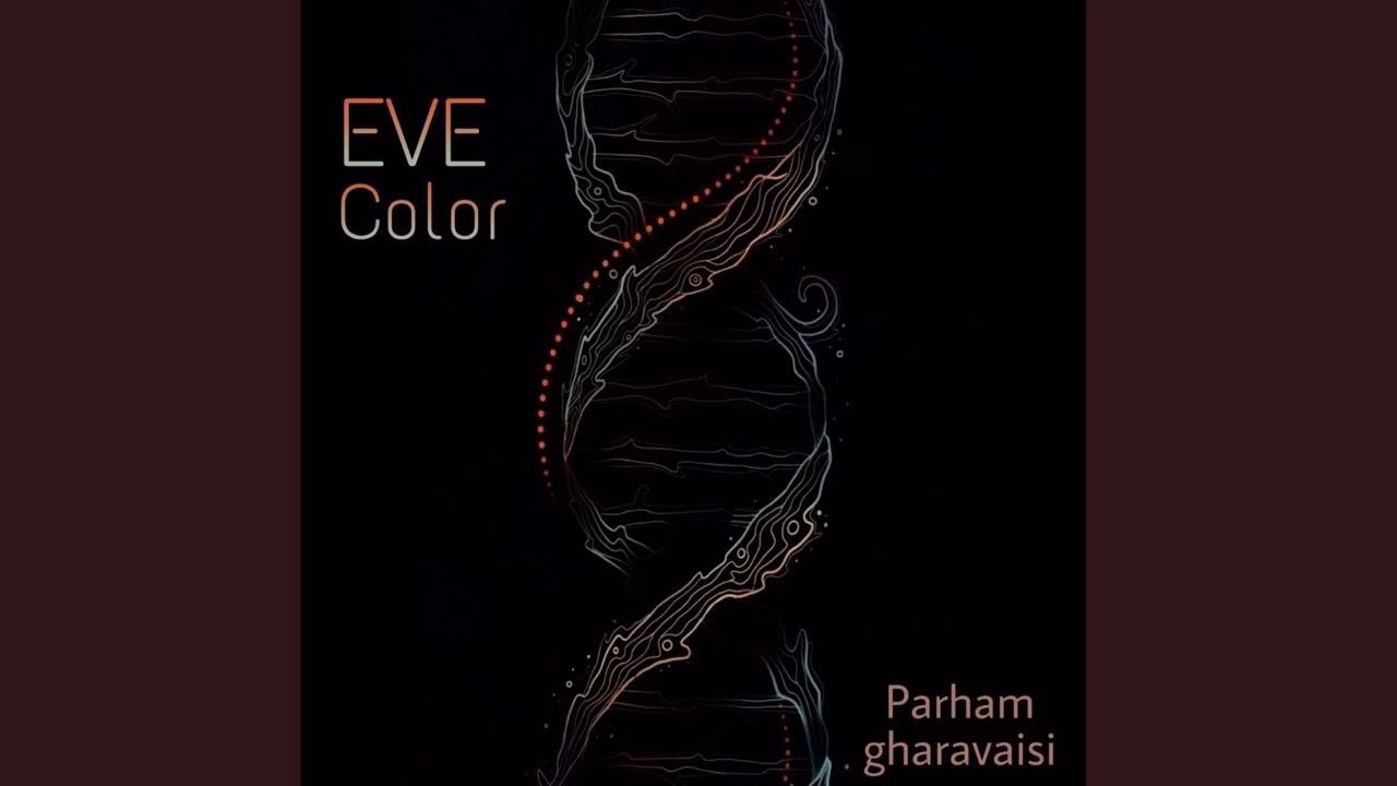 Parham Gharavaisi - Eve Color