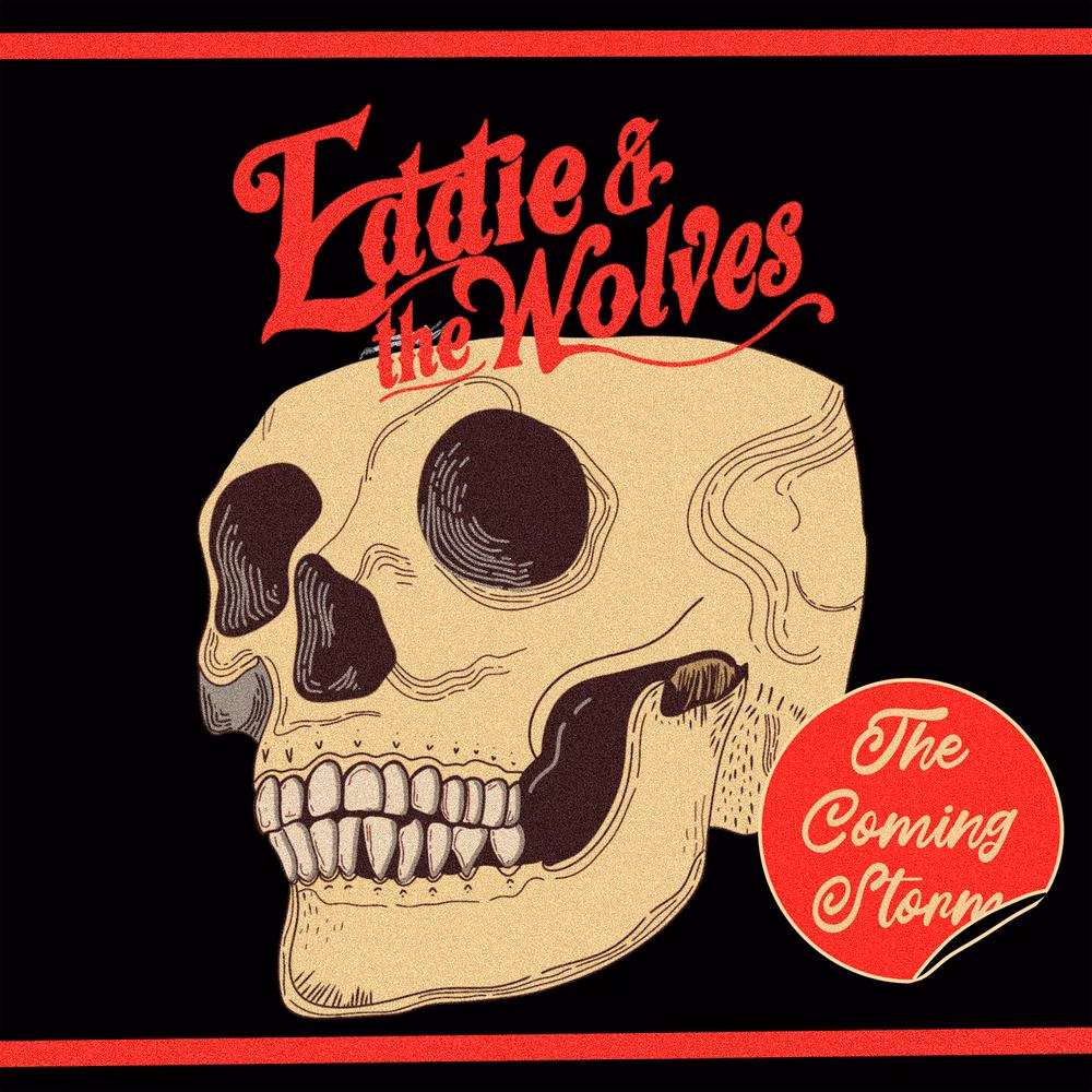 Eddie & The Wolves - The Coming Storm