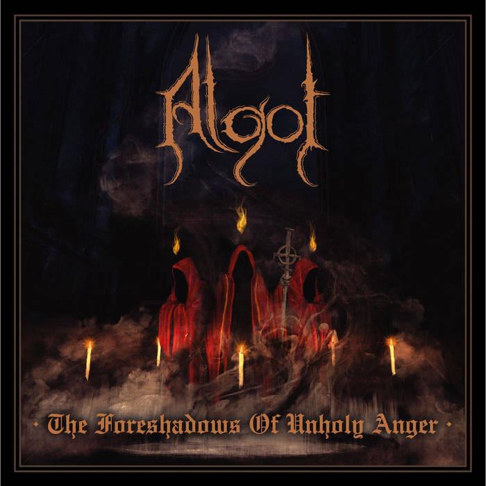 Algol - The Foreshadows Of Unholy Anger