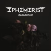 Ephemerist - xSLOWDEATHx