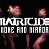 Matricide - Smoke and Mirrors