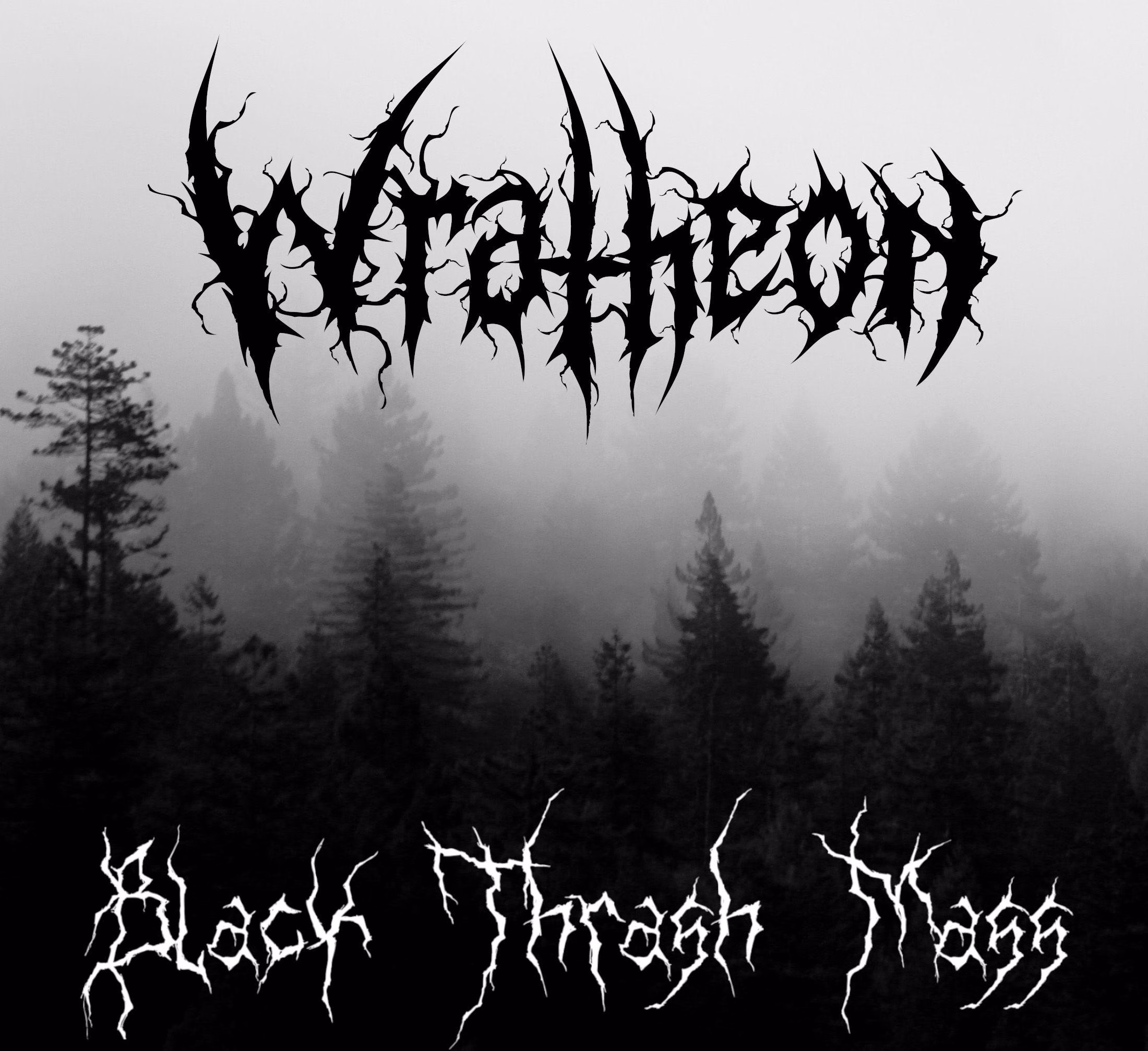 Wratheon - We're All Fallen