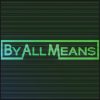 By All Means - Tinder/Swing