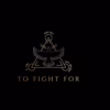To Fight For - Blatant