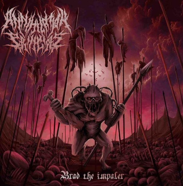 Annihilation Principle - Brad the Impaler