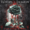 Within a Tragedy - Darkness