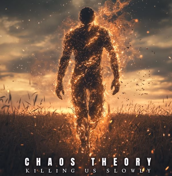 Chaos Theory - Killing Us Slowly
