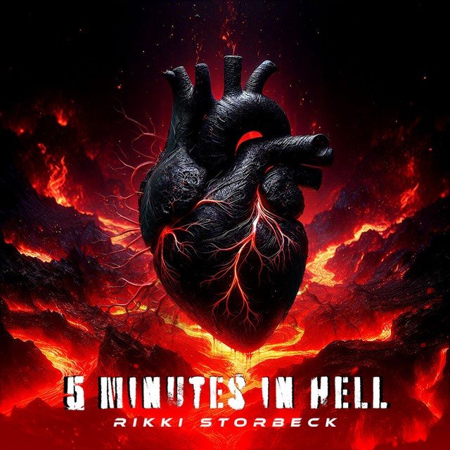 Rikki Storbeck - 5 Minutes In Hell