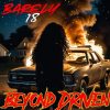 Beyond Driven - Barely 18
