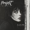 ProjeKT - Sell my Heart for Razors / The Ones you left Behind