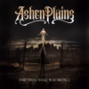 Ashenplains - And Then There Was Silence