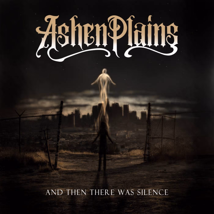Ashenplains  - And Then There Was Silence
