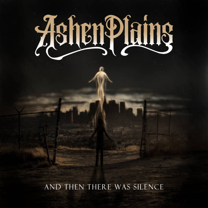 Ashenplains  - And Then There Was Silence