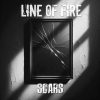 Line Of Fire - Scars