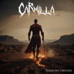 Carmilla - Stand My Ground