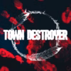 Town Destroyer - Clique