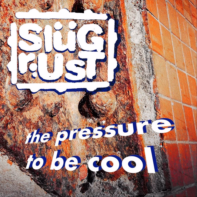 Slüg Rust - Clobbered by Music