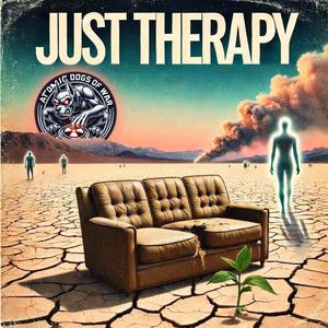Atomic Dogs Of War - Just Therapy