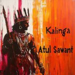Atul Sawant - Kalinga