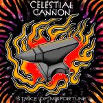 Celestial Cannon - Strike of Misfortune