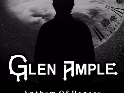 Glen Ample – Anthem of Heroes