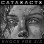 Knock For Six - Cataracts (Hate Work Song)