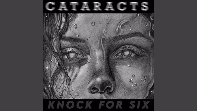 Knock For Six - Cataracts (Hate Work Song)