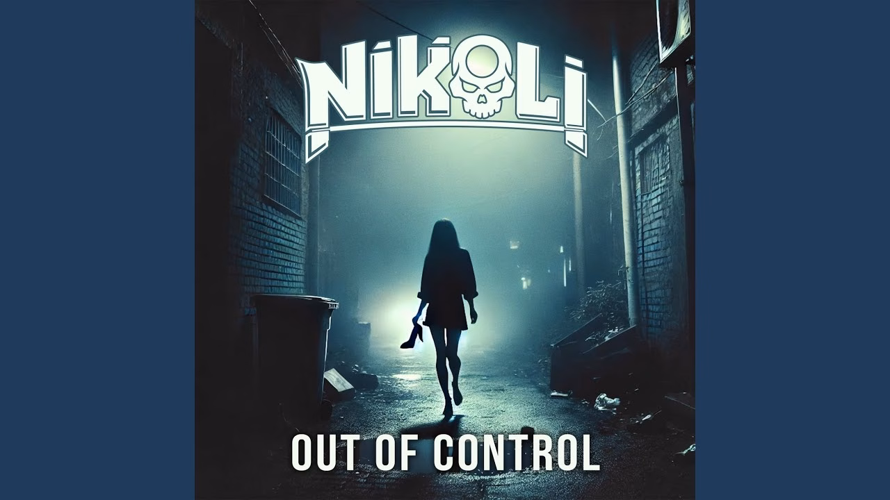 Níkolī - Out of Control