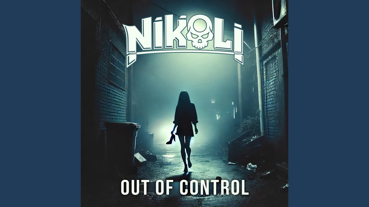 Níkolī - Out of Control