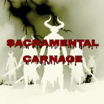 Sacramental Carnage - Reclaiming My Soul
