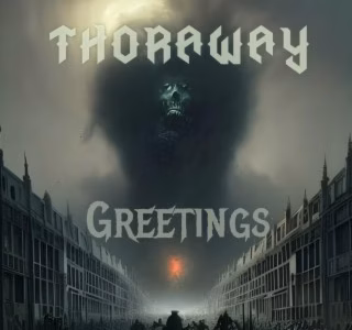 Thoraway – Greetings