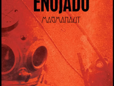 ENOJADO – WE GOT TO GO