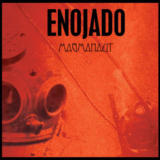 ENOJADO - WE GOT TO GO