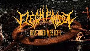 Flesh Prison - Deathbed Messiah