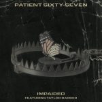 Patient Sixty-Seven - Impaired