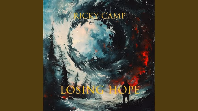 Ricky Camp - Losing Hope